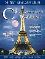 C# For Experienced Programmers - Harvey M. Deitel, Paul J. Deitel, Jeffrey A. Listfield, Tem R. Nieto, Cheryl H. Yaeger