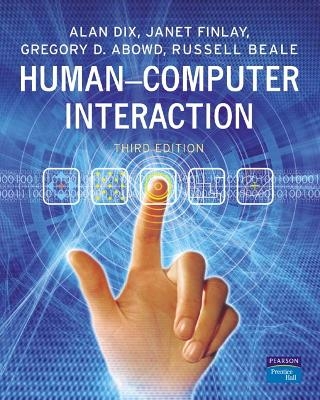 Human-Computer Interaction - Alan Dix, Janet E. Finlay, Gregory D. Abowd, Russell Beale