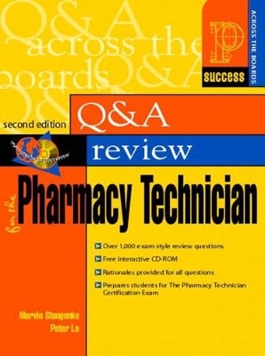 Prentice Hall Health's Question and Answer Review for the Pharmacy Technician - Marvin M. Stoogenke