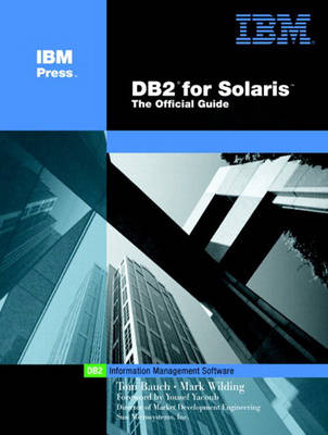 DB2 for Solaris - Thomas Bauch, Mark Wilding