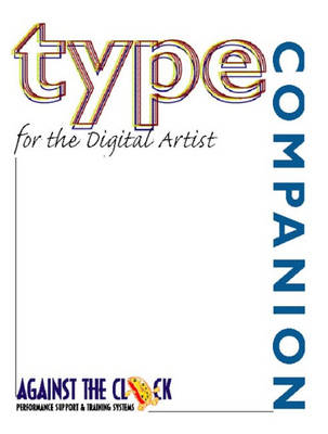 Type Companion for the Digital Artist - Against The Clock Behovian  Ellenn