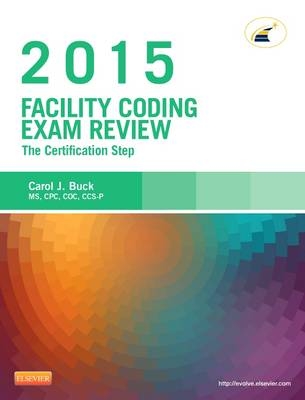 Facility Coding Exam Review - Carol J. Buck