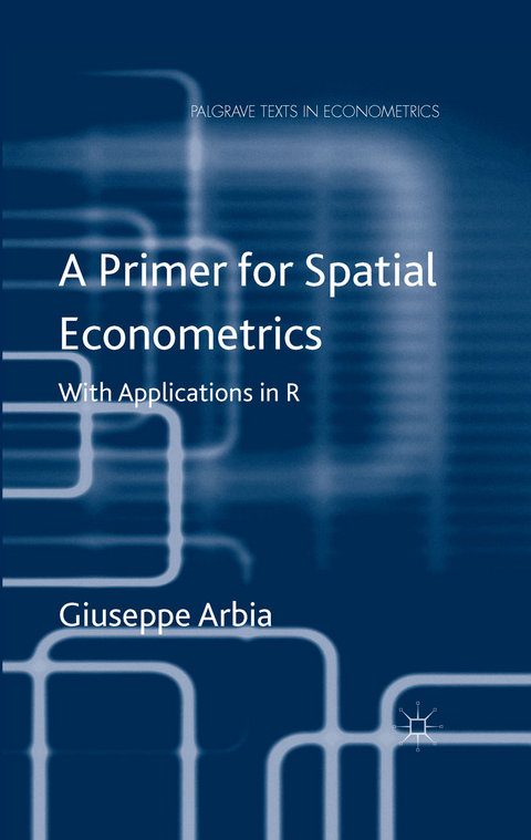 Primer for Spatial Econometrics -  G. Arbia