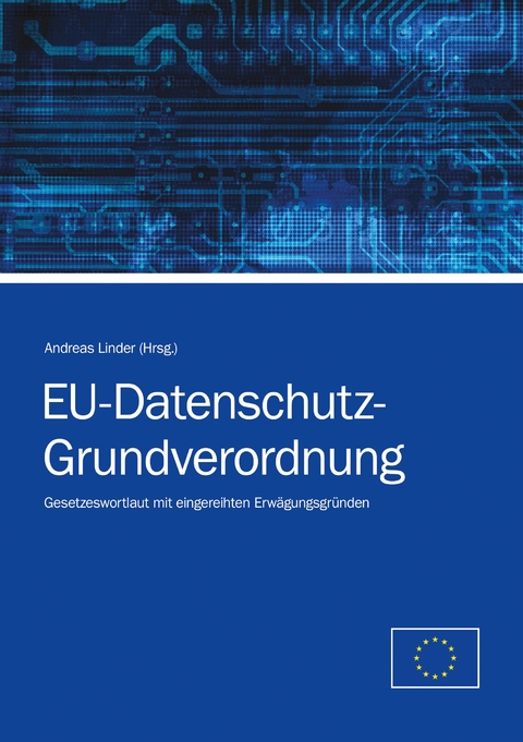 EU-Datenschutz-Grundverordnung - 