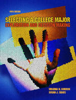 Selecting a College Major - Virginia N. Gordon, Susan J. Sears