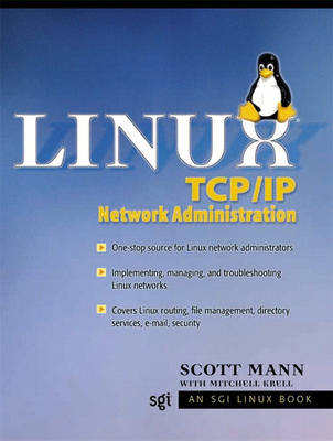 Linux TCP/IP Network Administration - Scott Mann