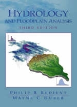 Hydrology and Floodplain Analysis - Philip B. Bedient, Wayne C. Huber