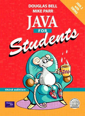 Java for Students - Douglas Bell, Mike Parr