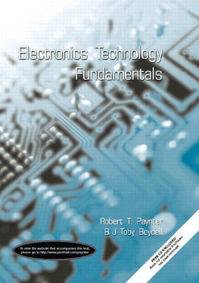 Electronics Technology Fundamentals - Robert T. Paynter, Toby Boydell