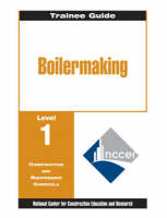 Boilermaking Level 1 Trainee Gd -  NCCER