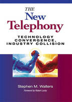 New Telephony, The - Stephen Walters