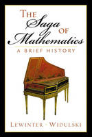 The Saga of Mathematics - Marty Lewinter, William Widulski