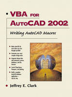 VBA for AutoCAD 2002 - Jeffrey E. Clark