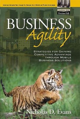 Business Agility - Nicholas Evans