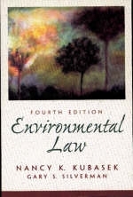 Environmental Law - Nancy K. Kubasek, Gary Silverman