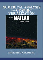 Numerical Analysis and Graphic Visualization with MATLAB - Shoichiro Nakamura