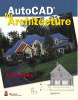 AutoCAD for Architecture - Tuna Saka