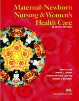 Maternal-Newborn Nursing and Women's Health Care - Sally B. Olds, Marcia London, Patricia Ladewig, Michele Davidson