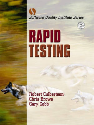 Rapid Testing - Robert Culbertson, Chris Brown, Gary Cobb