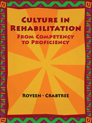 Culture in Rehabilitation - Matin Royeen, Jeffrey L. Crabtree