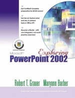 Exploring Microsoft PowerPoint 2002 Comprehensive - Robert T. Grauer, Maryann Barber