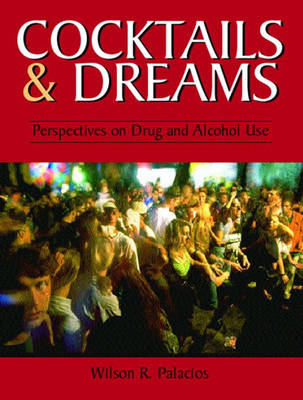 Cocktails and Dreams - Wilson R. Palacios