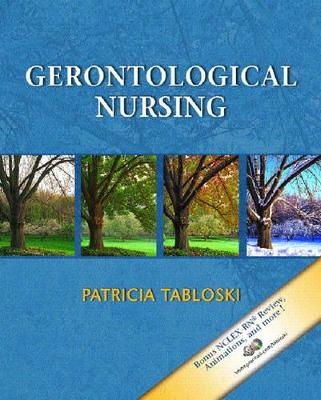 Gerontological Nursing - Patricia A. Tabloski
