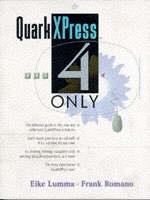 QuarkXPress 4 Only - Frank Romano, Eike Lumma