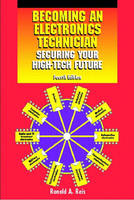 Becoming an Electronics Technician - Ronald A. Reis