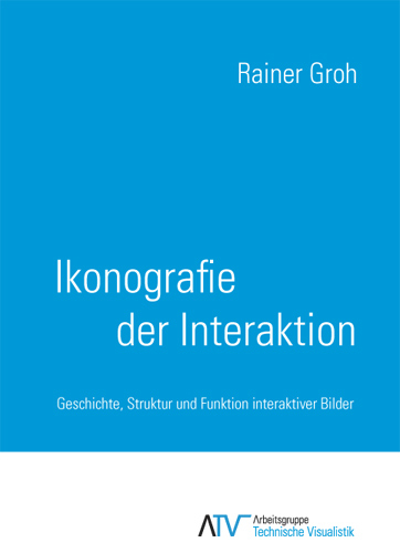 Ikonografie der Interaktion - Rainer Groh