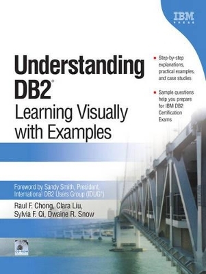 Understanding DB2 - Raul F. Chong, Clara Liu, Sylvia F. Qi, Dwaine Snow
