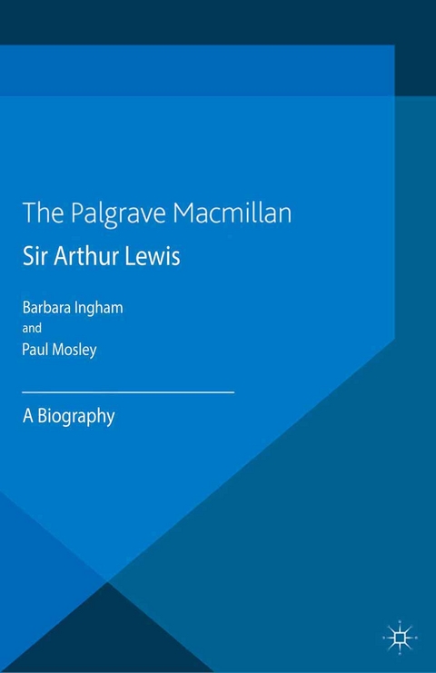 Sir Arthur Lewis -  B. Ingham,  P. Mosley