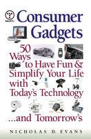 Consumer Gadgets - Nicholas D. Evans