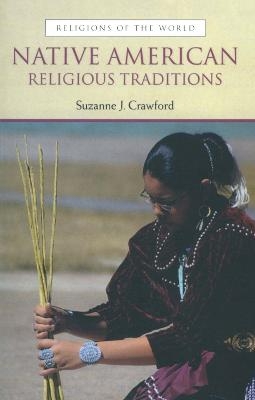 Native American Religious Traditions - Suzanne Crawford