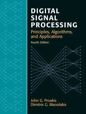 Digital Signal Processing - John Proakis, Dimitris Manolakis