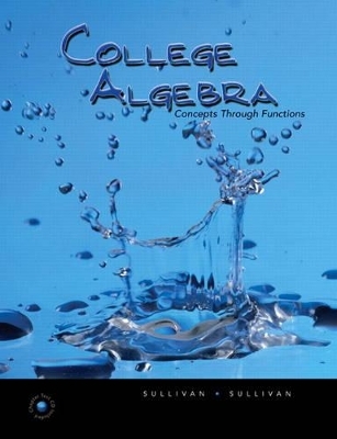 College Algebra - Michael Sullivan  III, Michael Sullivan