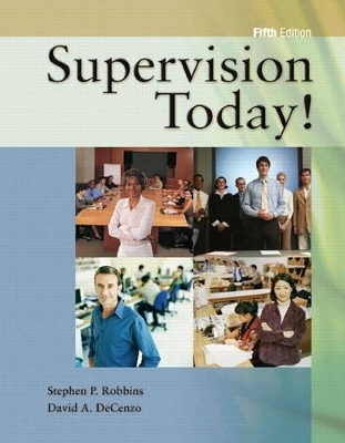 SUPERVISION TODAY & SELF ASSESSMENT LIBRARY PKG - Steve Robbins, David A. Decenzo