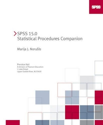 SPSS 15.0 Statistical Procedures Companion - Marija Norusis