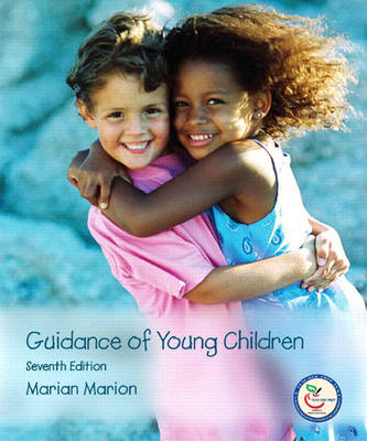 Guidance of Young Children - Marian C. Marion