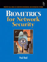 Biometrics for Network Security - Paul Reid