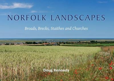 Norfolk Landscapes -  Kennedy Doug Kennedy