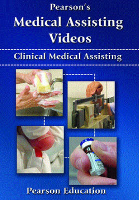Pearson's Medical Assisting (Clinical) DVD Videos -  Pearson Education