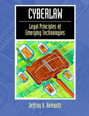 Cyberlaw - Jeffrey A. Helewitz