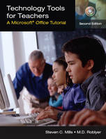 Technology Tools for Teachers - Steven C. Mills, M. D. Roblyer