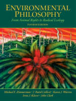 Environmental Philosophy - Michael E. Zimmerman, J. Baird Callicott, John Clark, Karen J. Warren, Irene J. Klaver