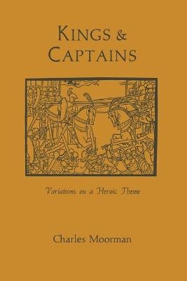 Kings and Captains - Charles Moorman