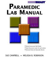 Paramedic Lab Manual - Sue Campbell, Melissa Robinson