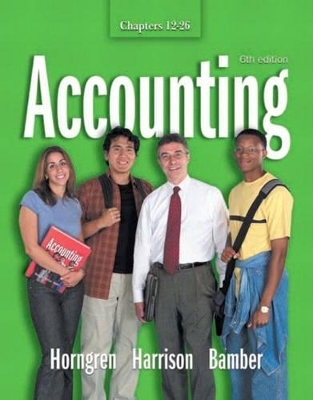 Accounting 12-26 and Integrator CD - Charles T. Horngren, Walter T. Harrison, Linda S. Bamber, Michael A. Robinson