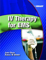 IV Therapy for EMS - James Drake, Randall Benner