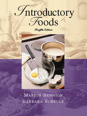 Introductory Foods - Marion Bennion, Barbara Scheule